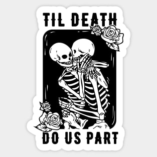 Til Death Do Us Part Married Couple - Skeletons Sticker